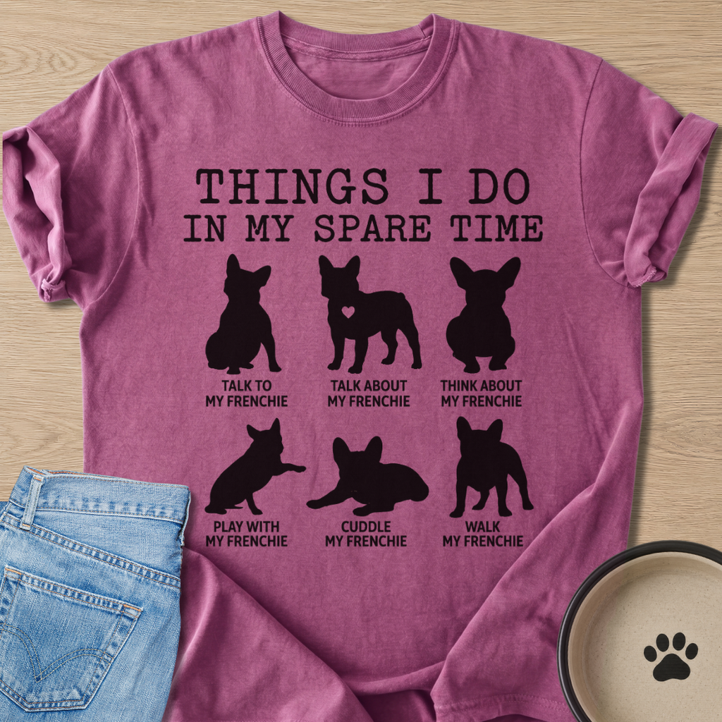 Things I Do T-shirt