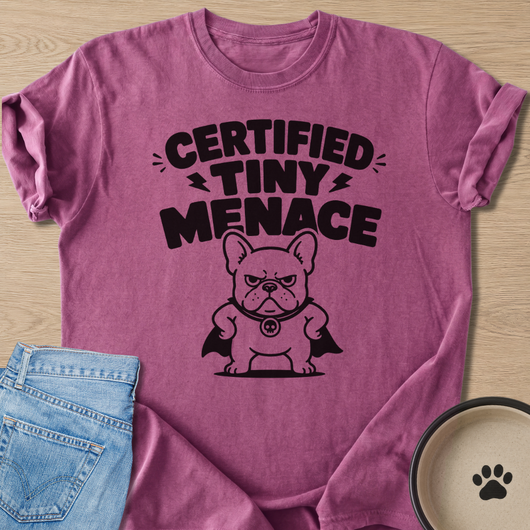 Certified Tiny Menace T-shirt