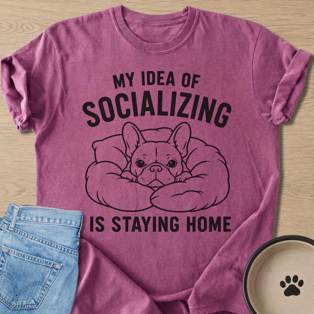 Staying Home T-shirt