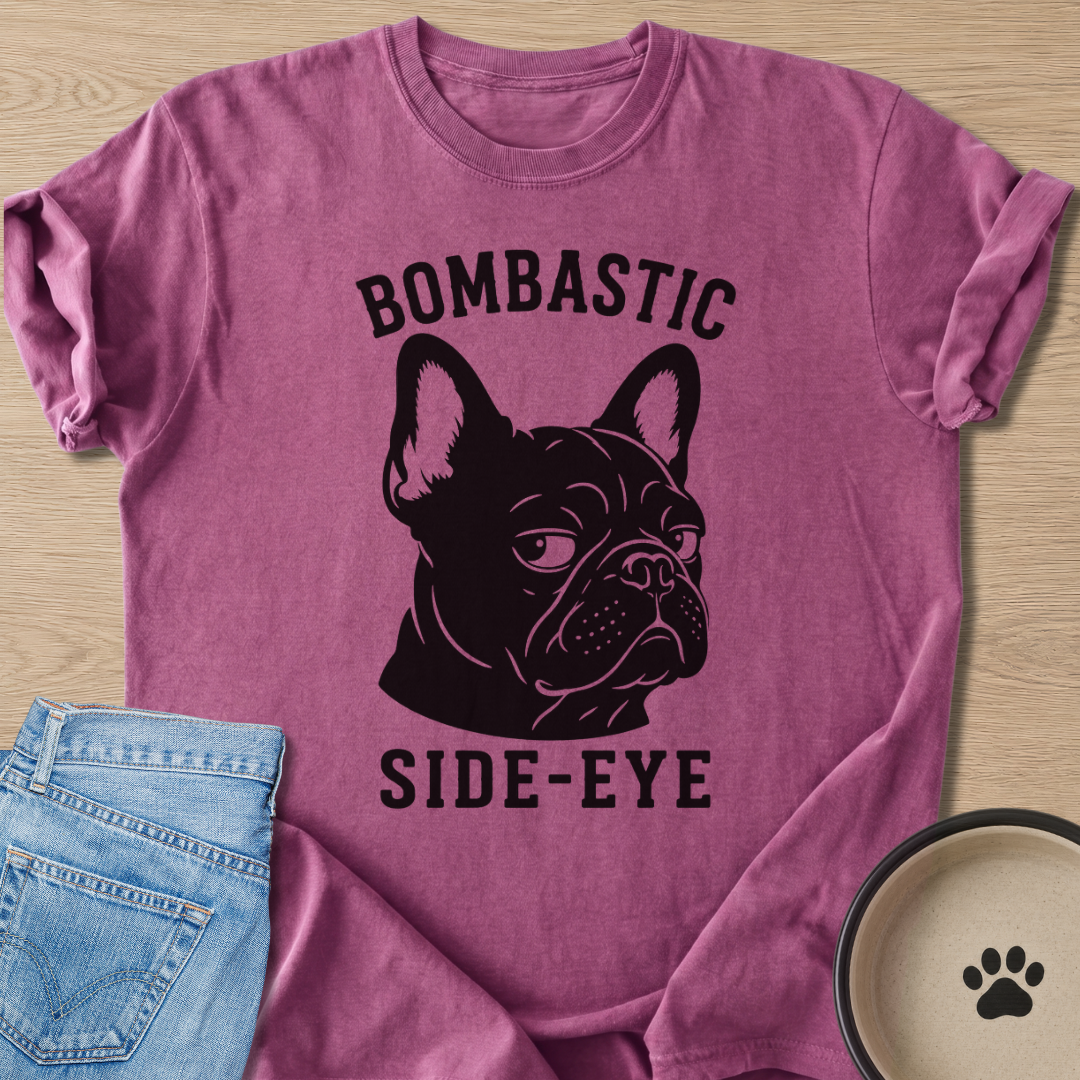 Bombastic Side-Eye T-shirt