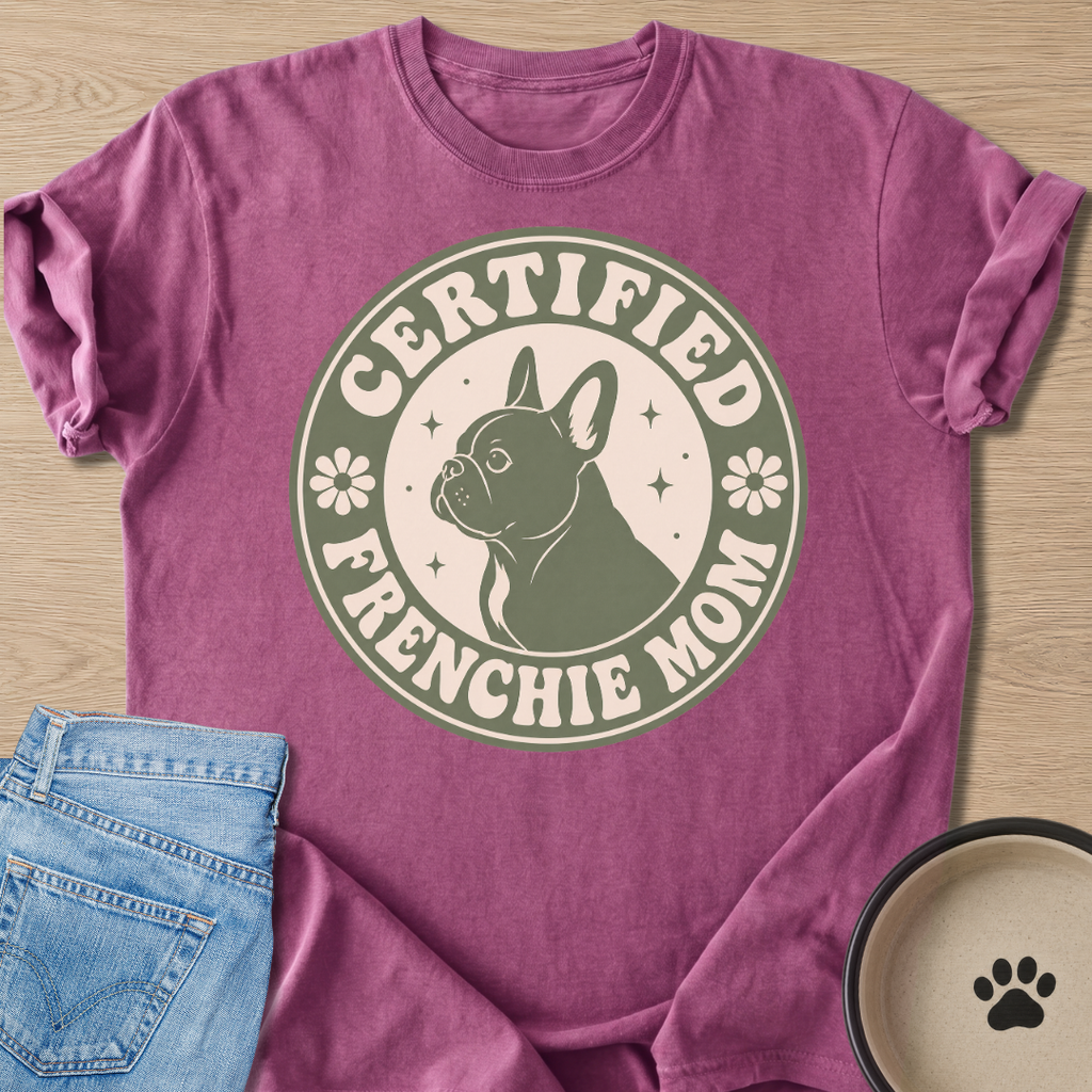 Certified Frenchie Mom T-shirt