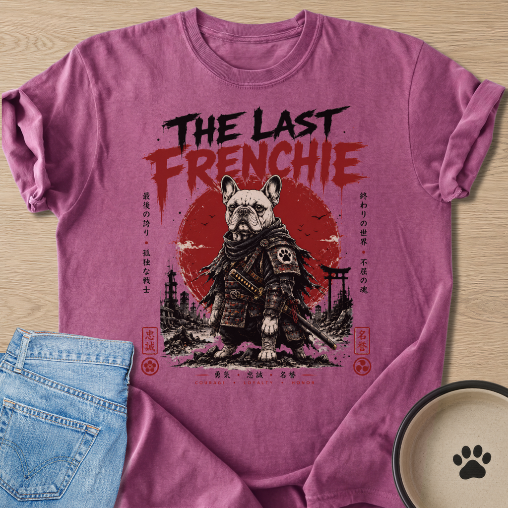 The Last Frenchie T-shirt