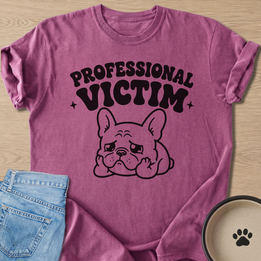 Professional Victim T-shirt