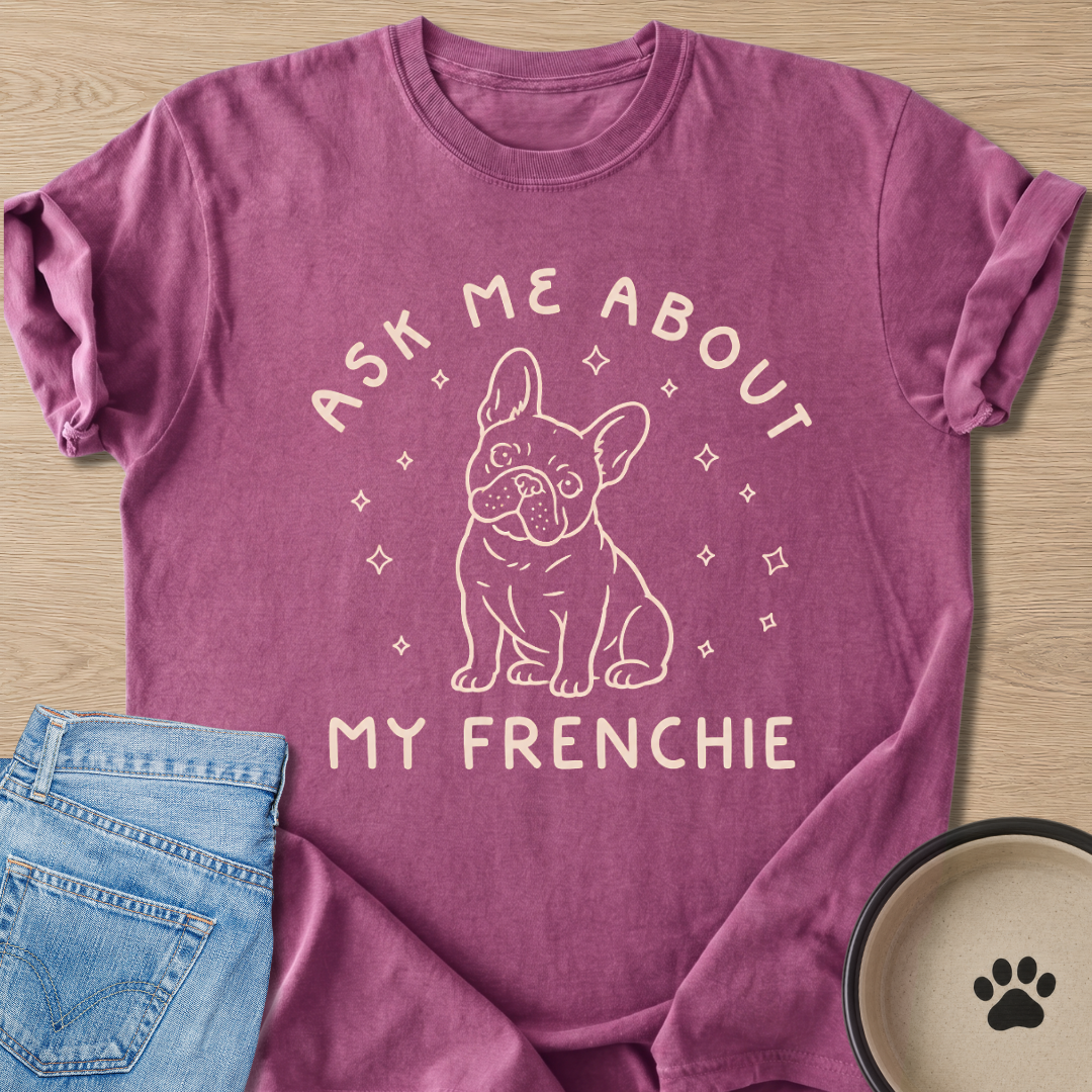 Ask Me About T-shirt
