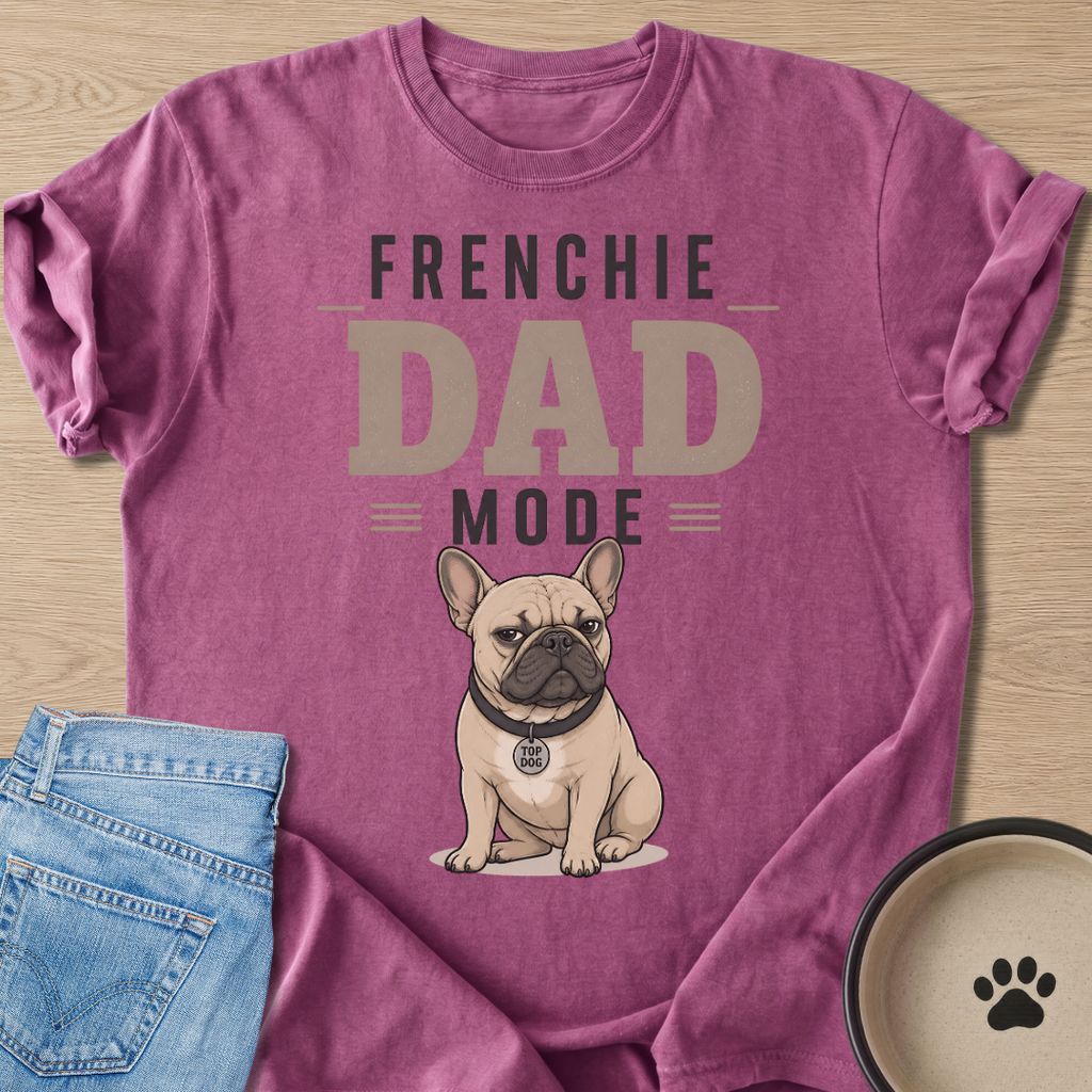 Frenchie Dad Mode T-shirt