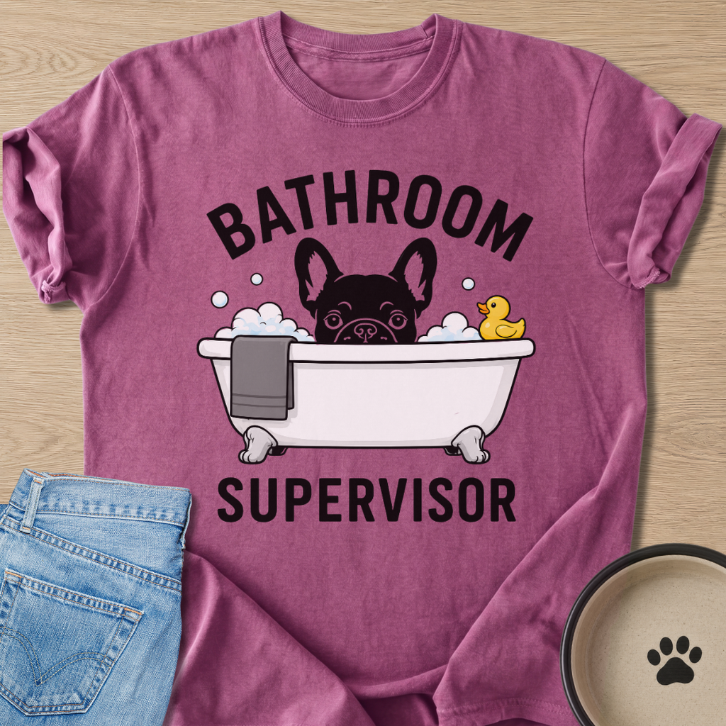 Bathroom Supervisor T-shirt