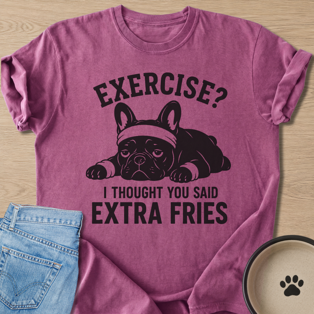 Exercise? T-shirt