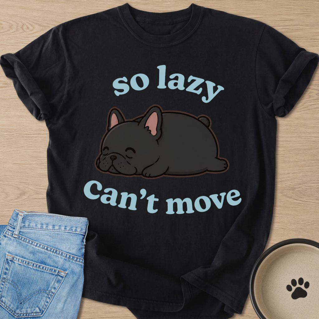 So Lazy T-shirt