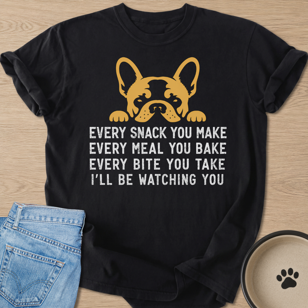 I'll Be Watching You T-shirt