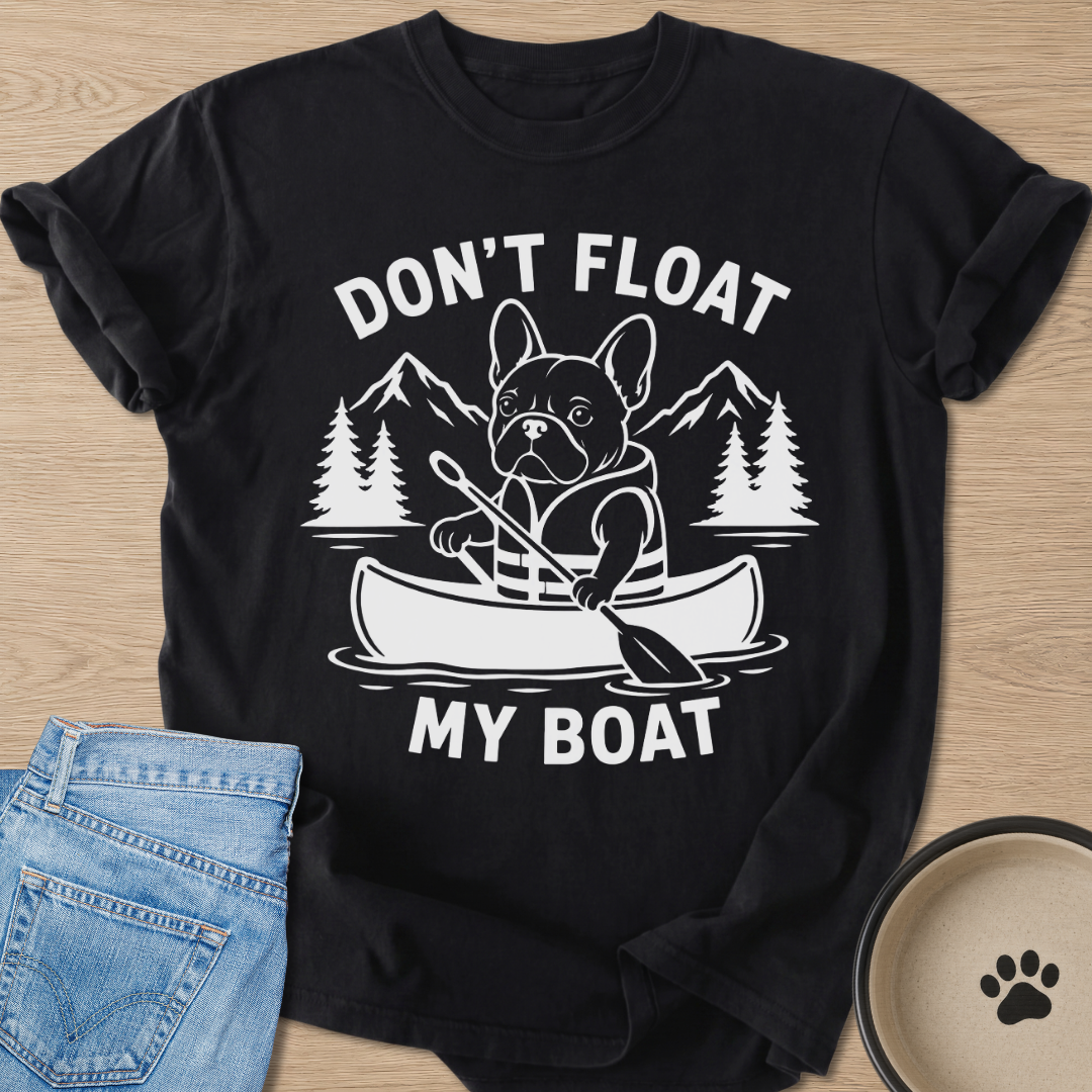 Don't Float T-shirt