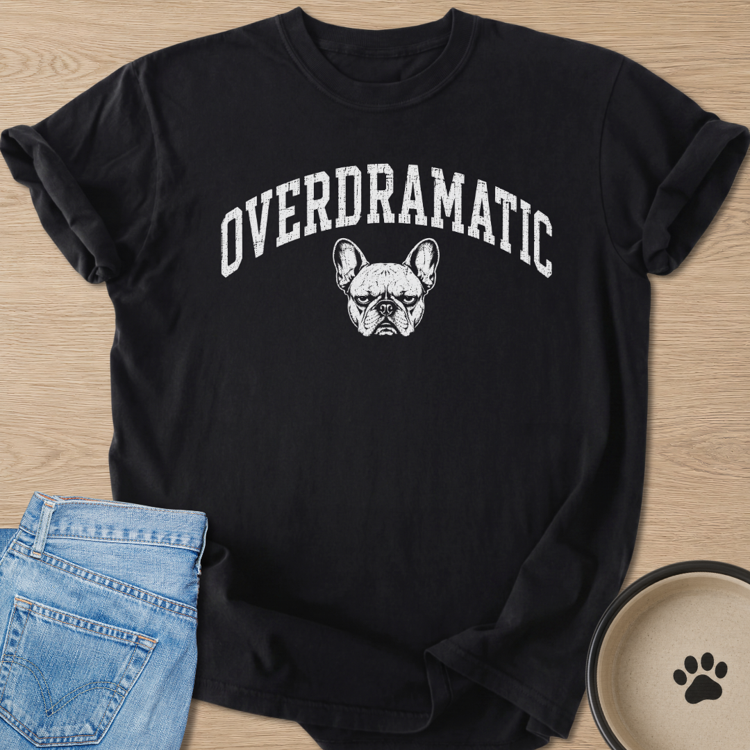 Overdramatic T-shirt