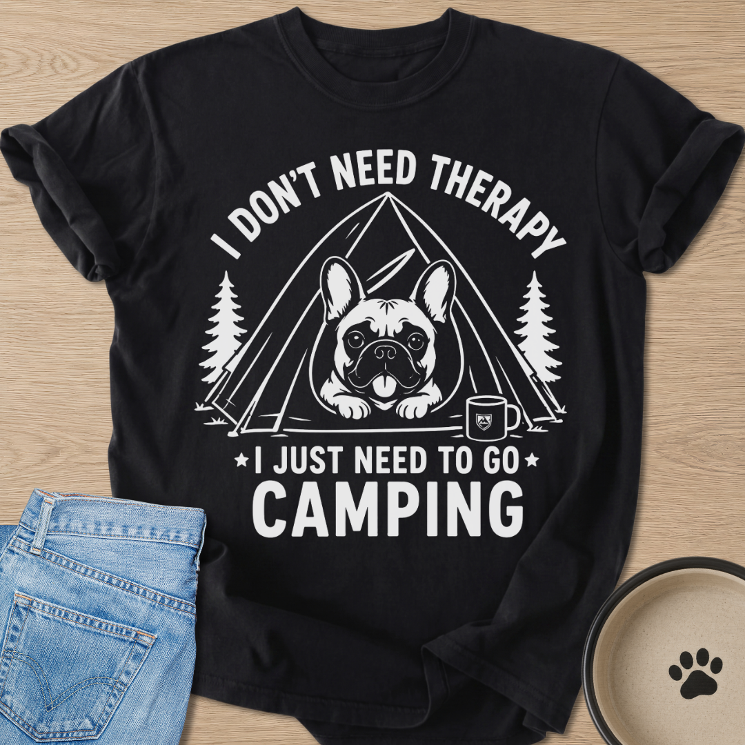 Need To Go Camping T-shirt
