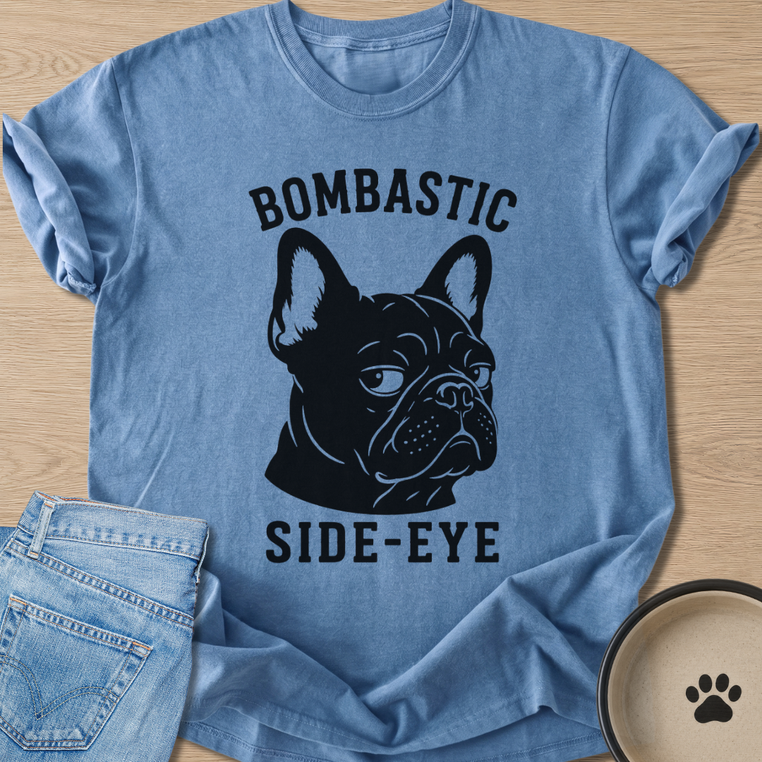Bombastic Side-Eye T-shirt