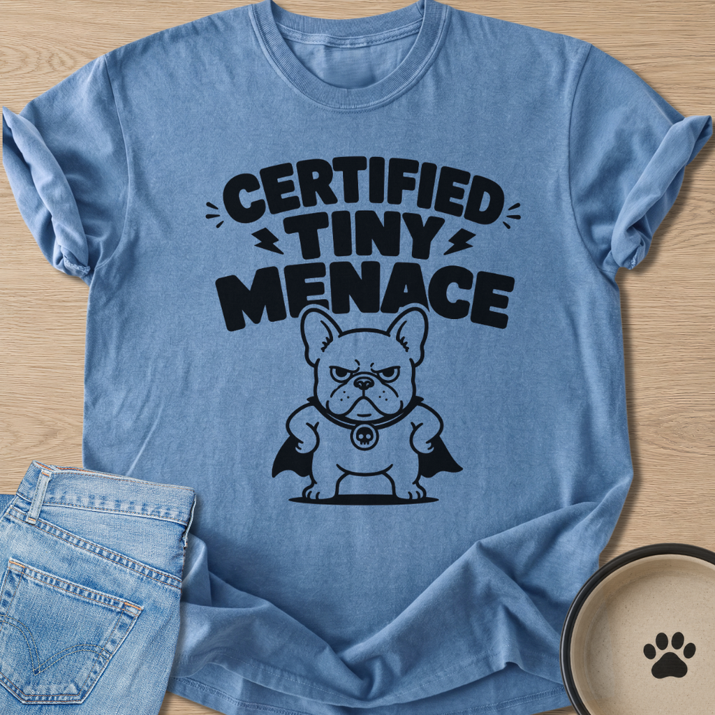 Certified Tiny Menace T-shirt