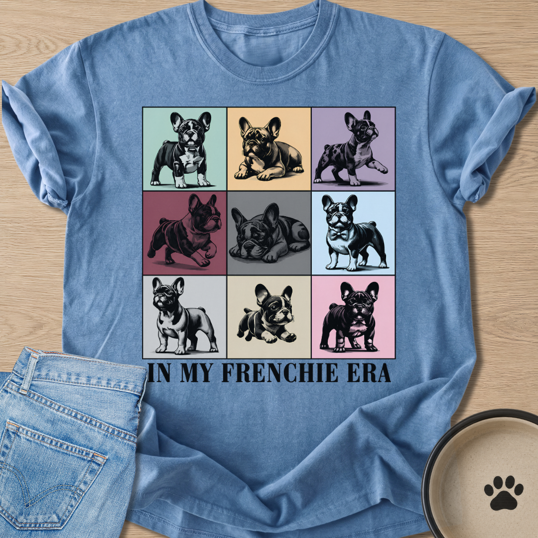 In My Frenchie Era T-shirt
