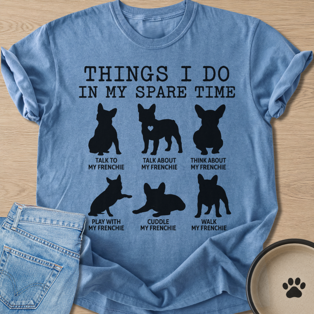 Things I Do T-shirt