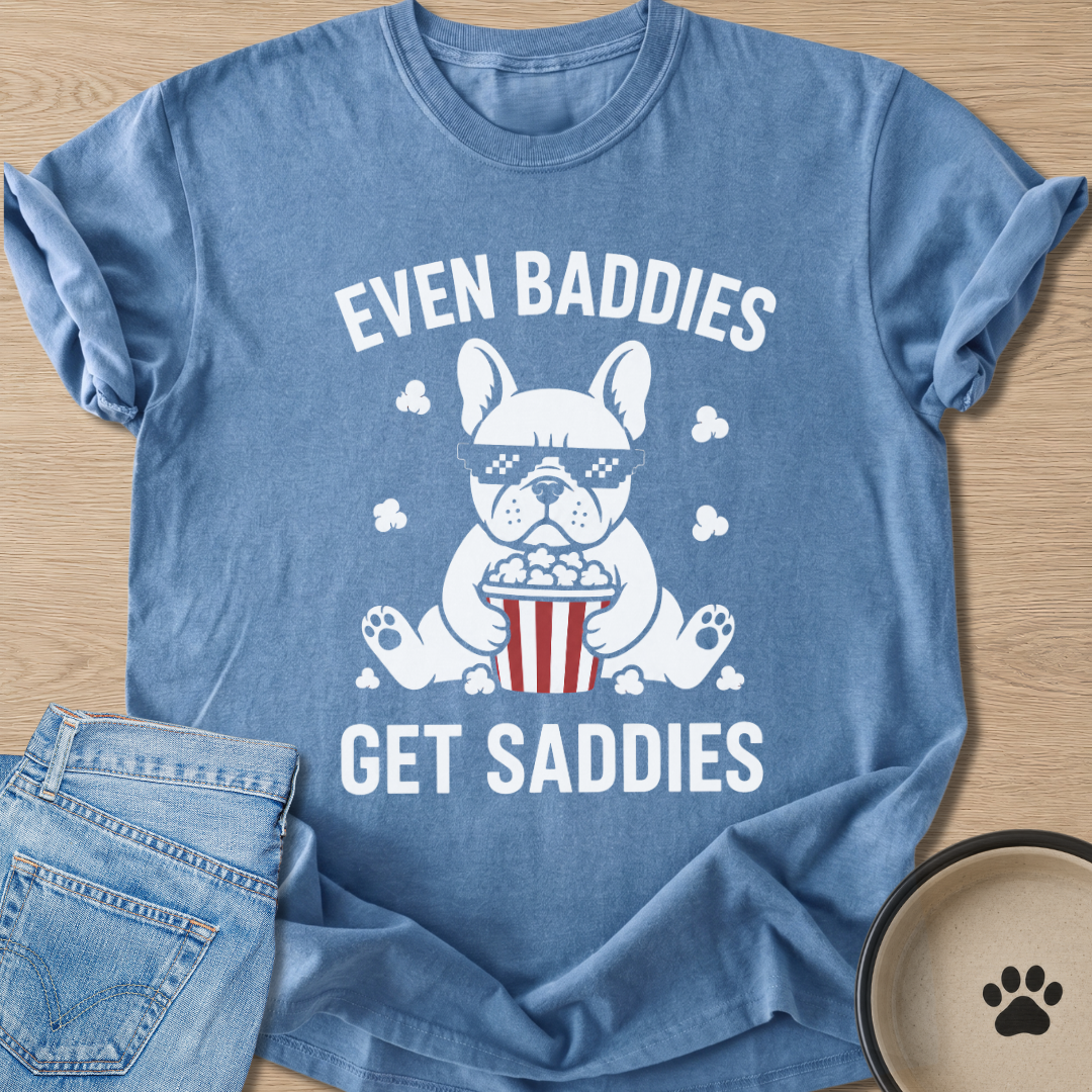 Even Baddies T-shirt