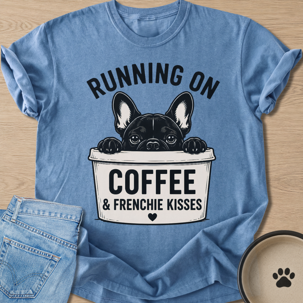 Coffee & Frenchie Kisses T-shirt