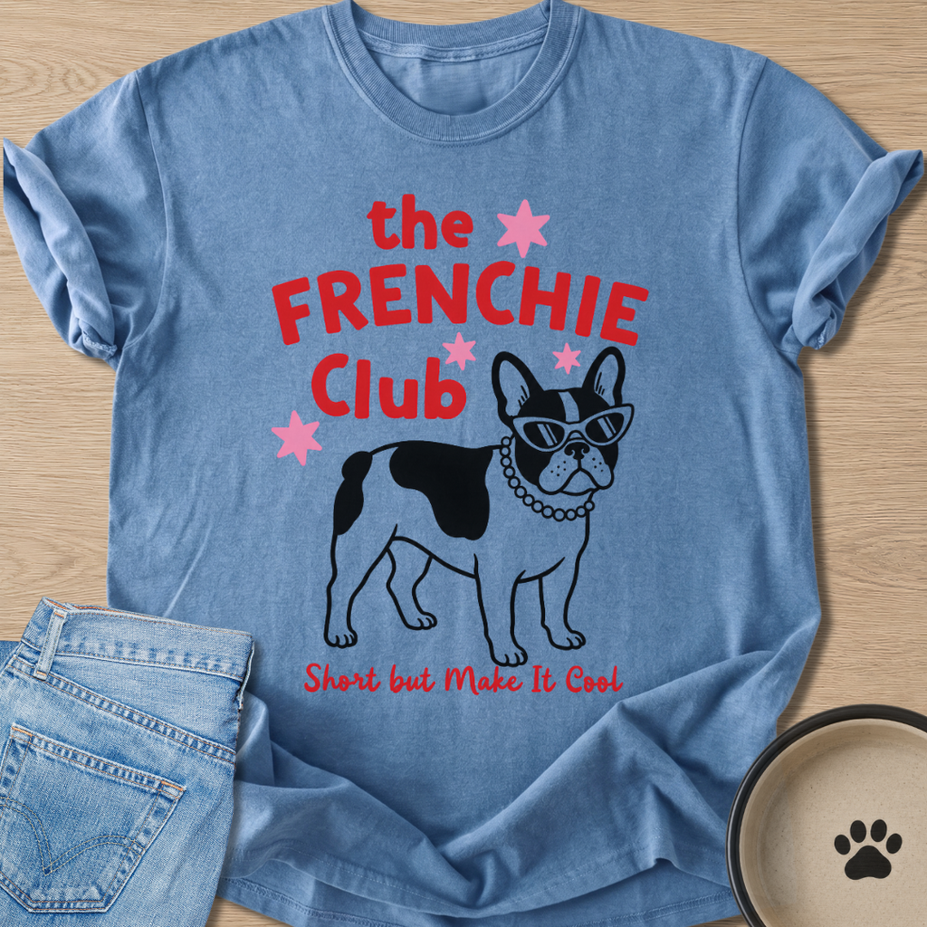 The Frenchie Club T-shirt