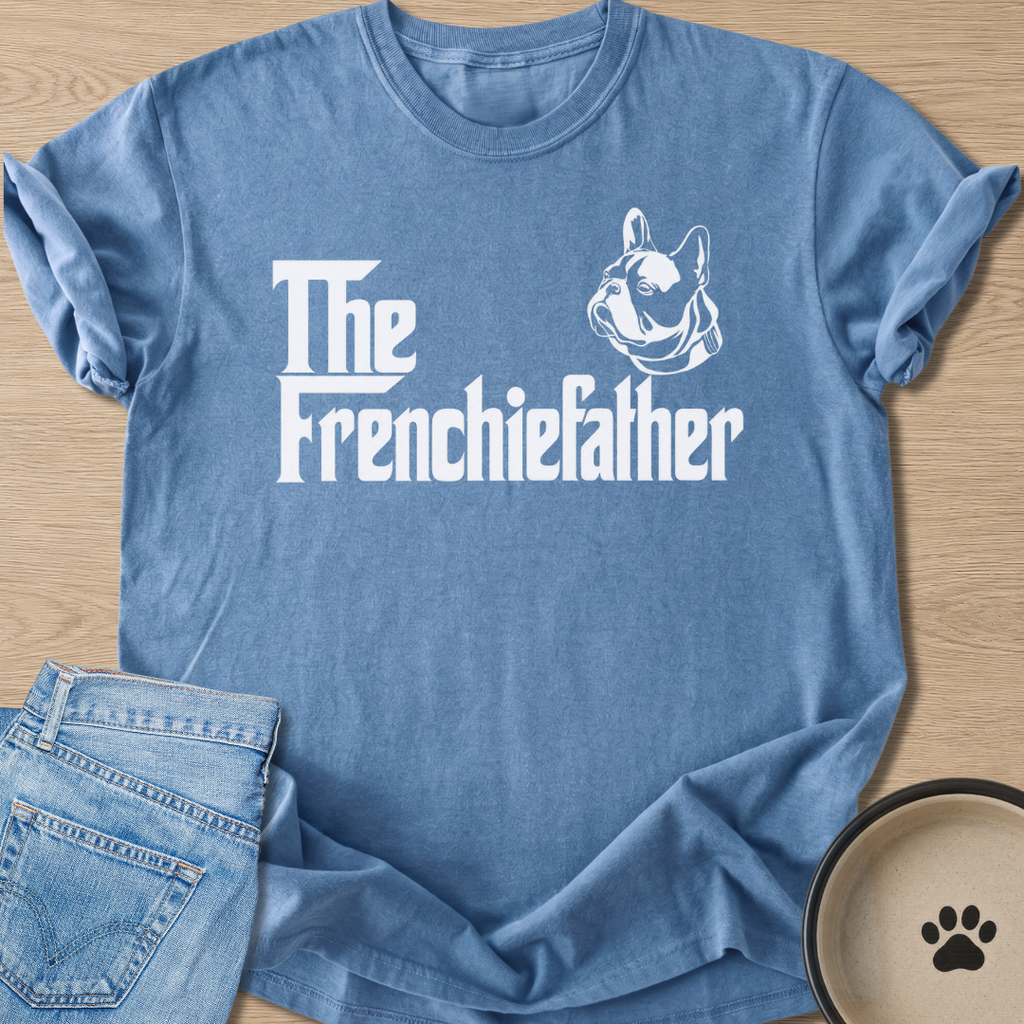 The Frenchiefather T-shirt