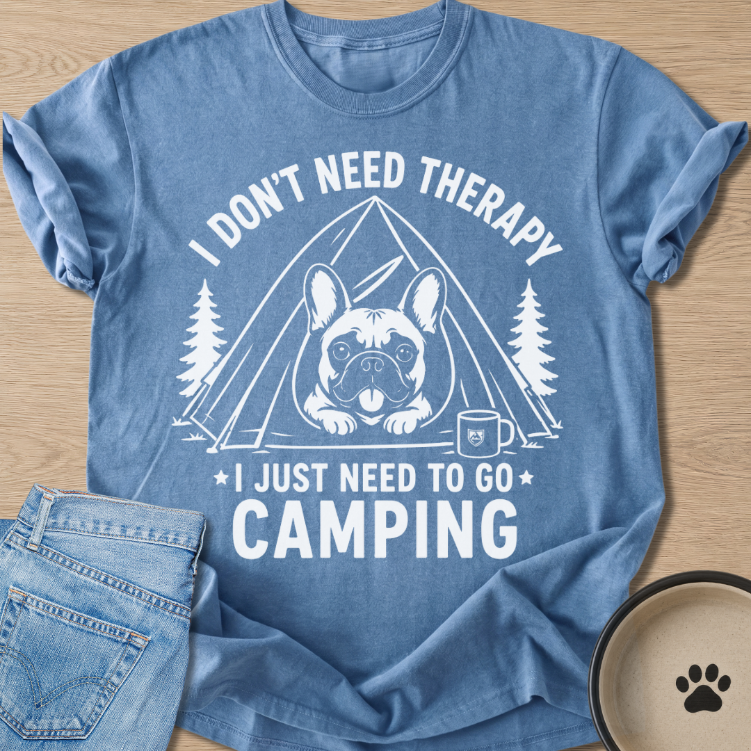 Need To Go Camping T-shirt