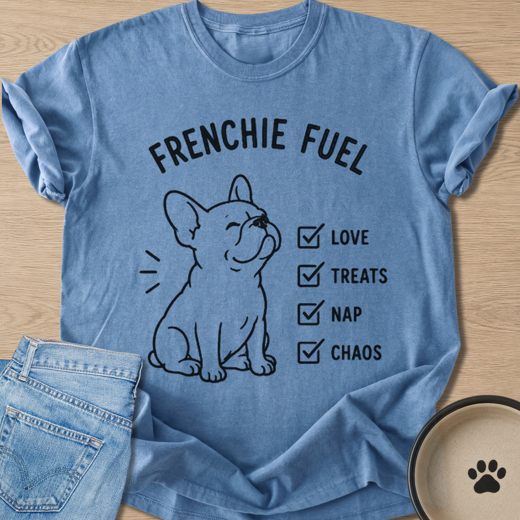 Frenchie Fuel T-shirt