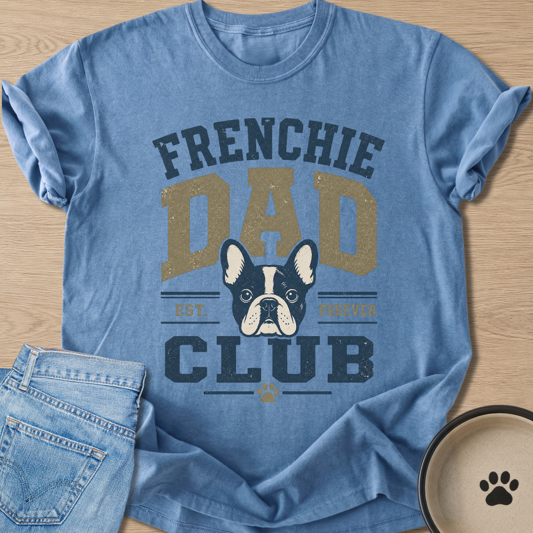 Frenchie Dad Club T-shirt