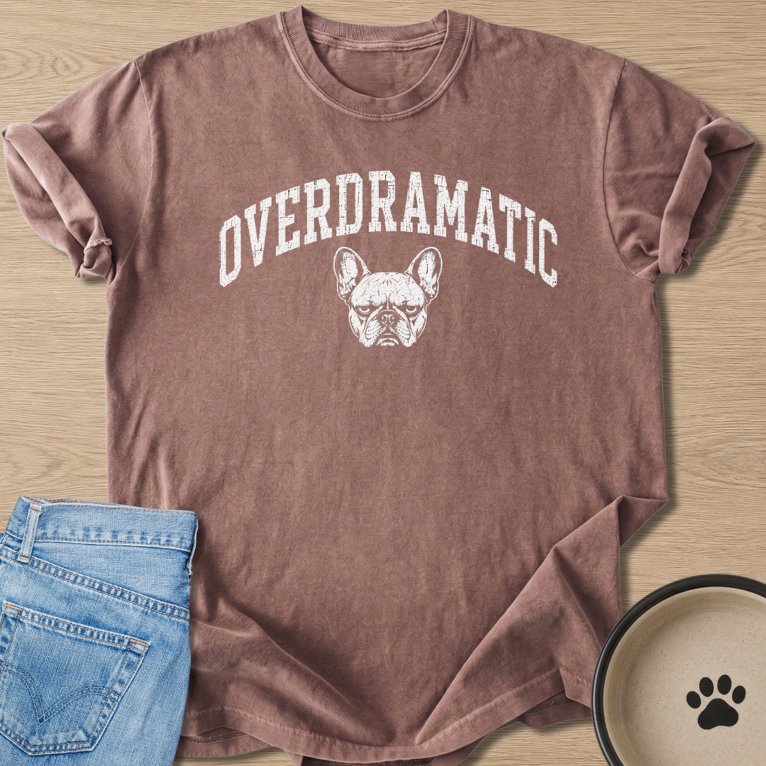 Overdramatic T-shirt