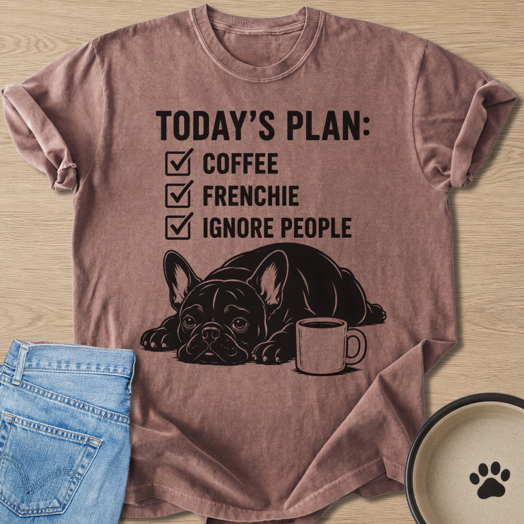 Today's Plan T-shirt