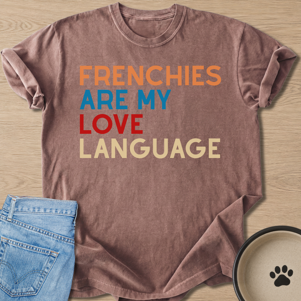 My Love Language T-shirt