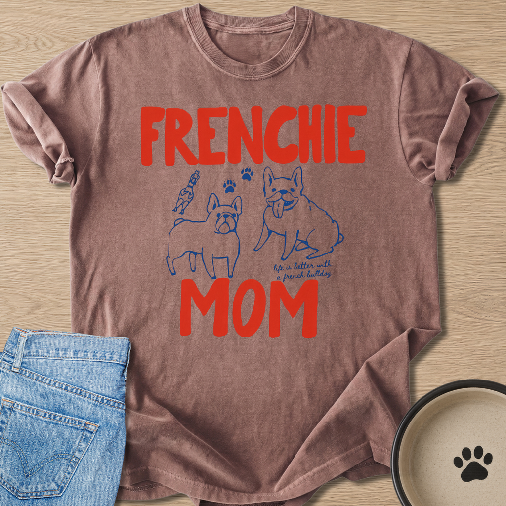Frenchie Mom T-shirt