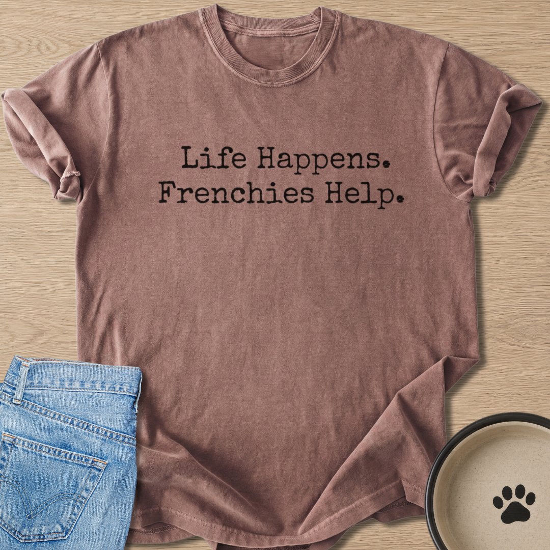 Frenchies Help. T-shirt