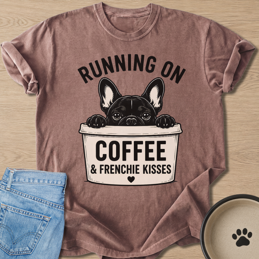 Coffee & Frenchie Kisses T-shirt