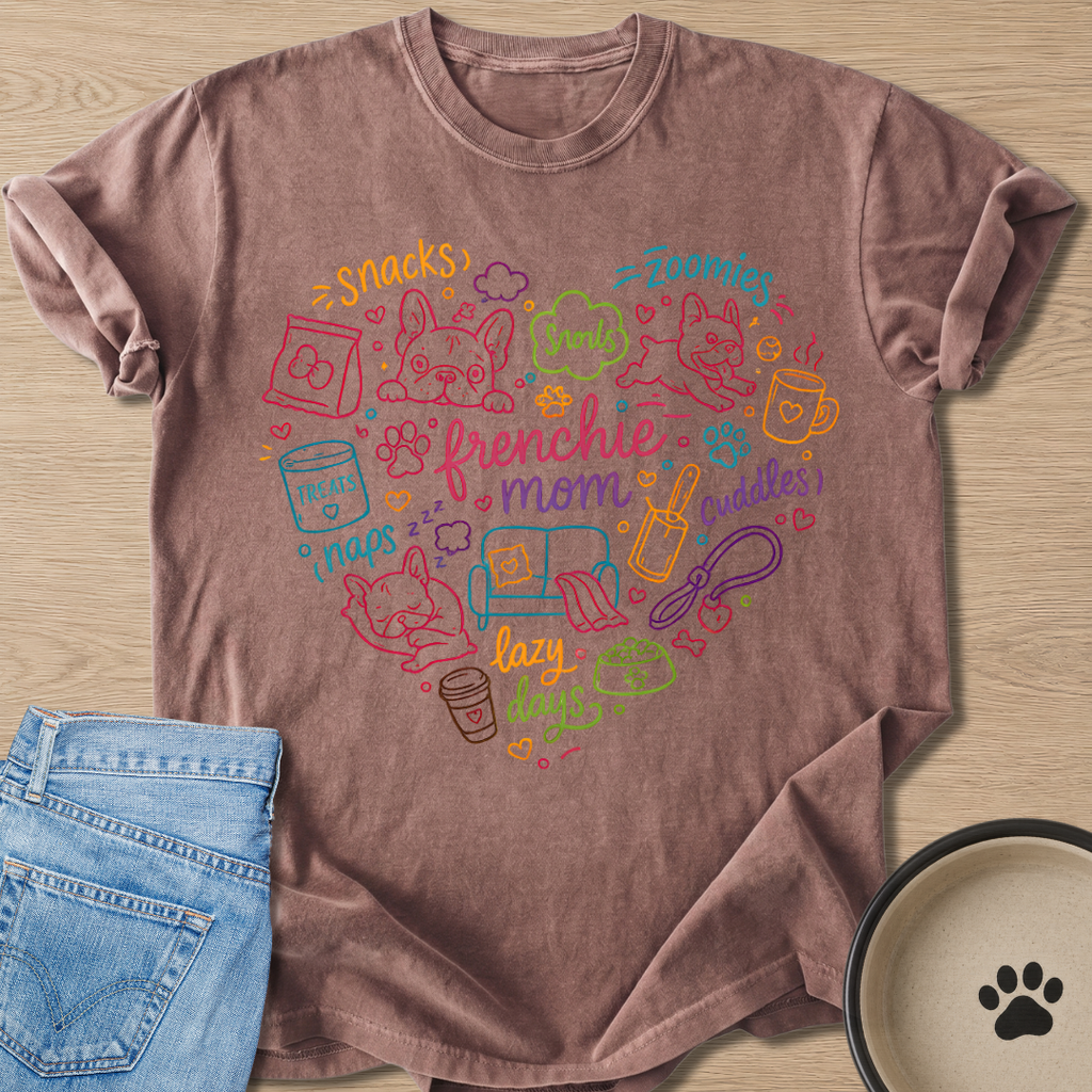 Frenchie Mom's Life T-shirt