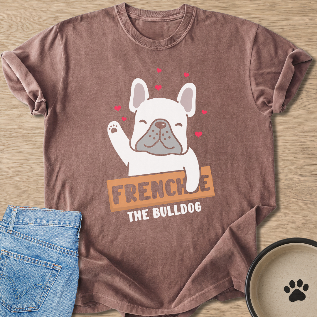 Frenchie The Bulldog T-shirt