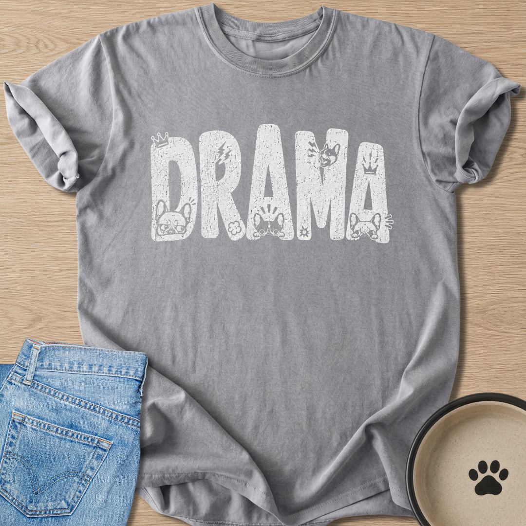 Frenchie Drama T-shirt