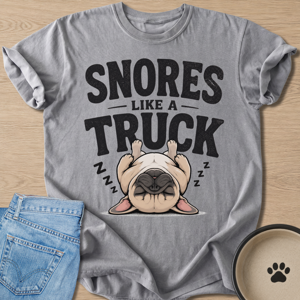 Snores Like A Truck T-shirt
