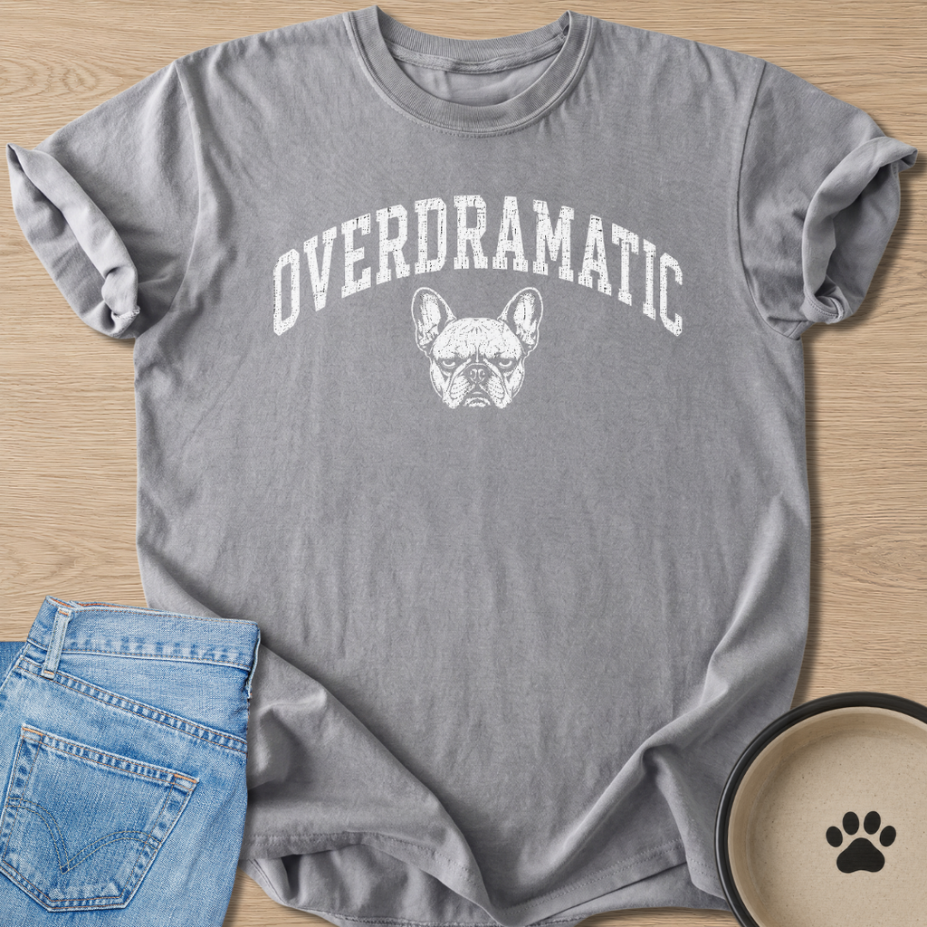 Overdramatic T-shirt