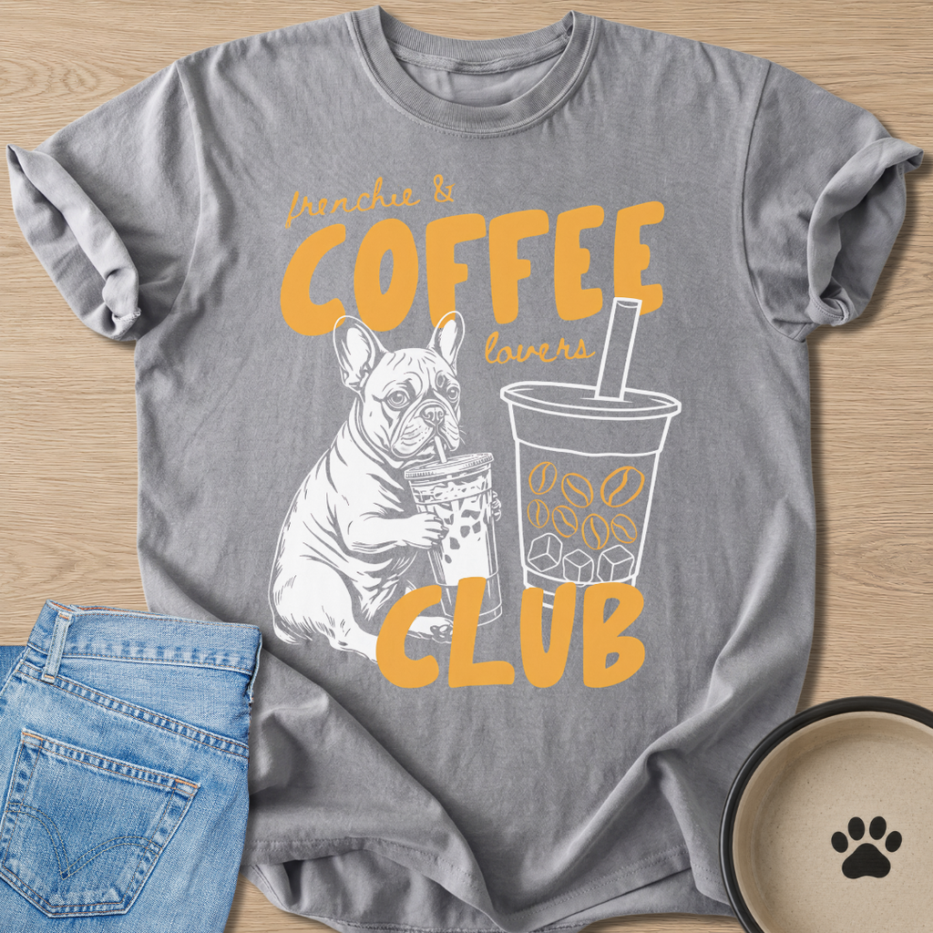 Frenchie & Coffee Lovers T-shirt