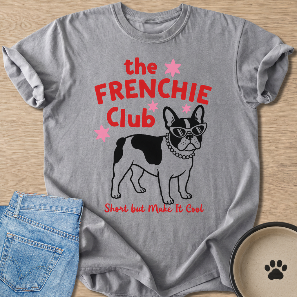 The Frenchie Club T-shirt