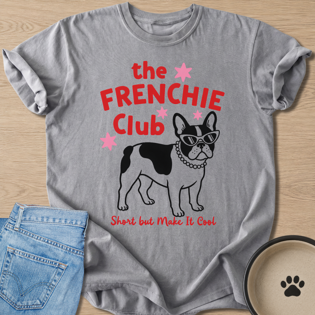 The Frenchie Club T-shirt