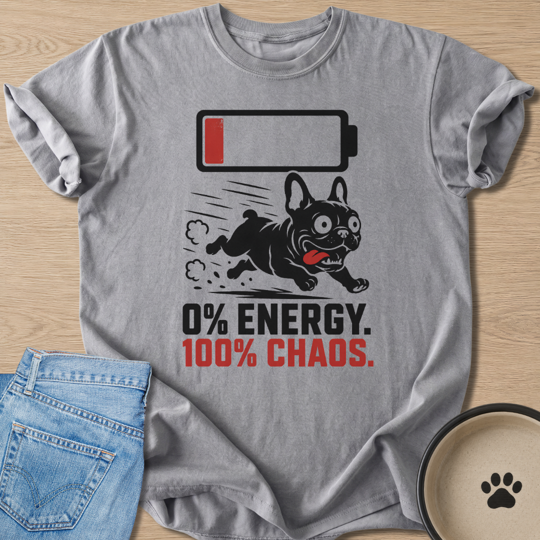 0% Energy. 100% Chaos. T-shirt