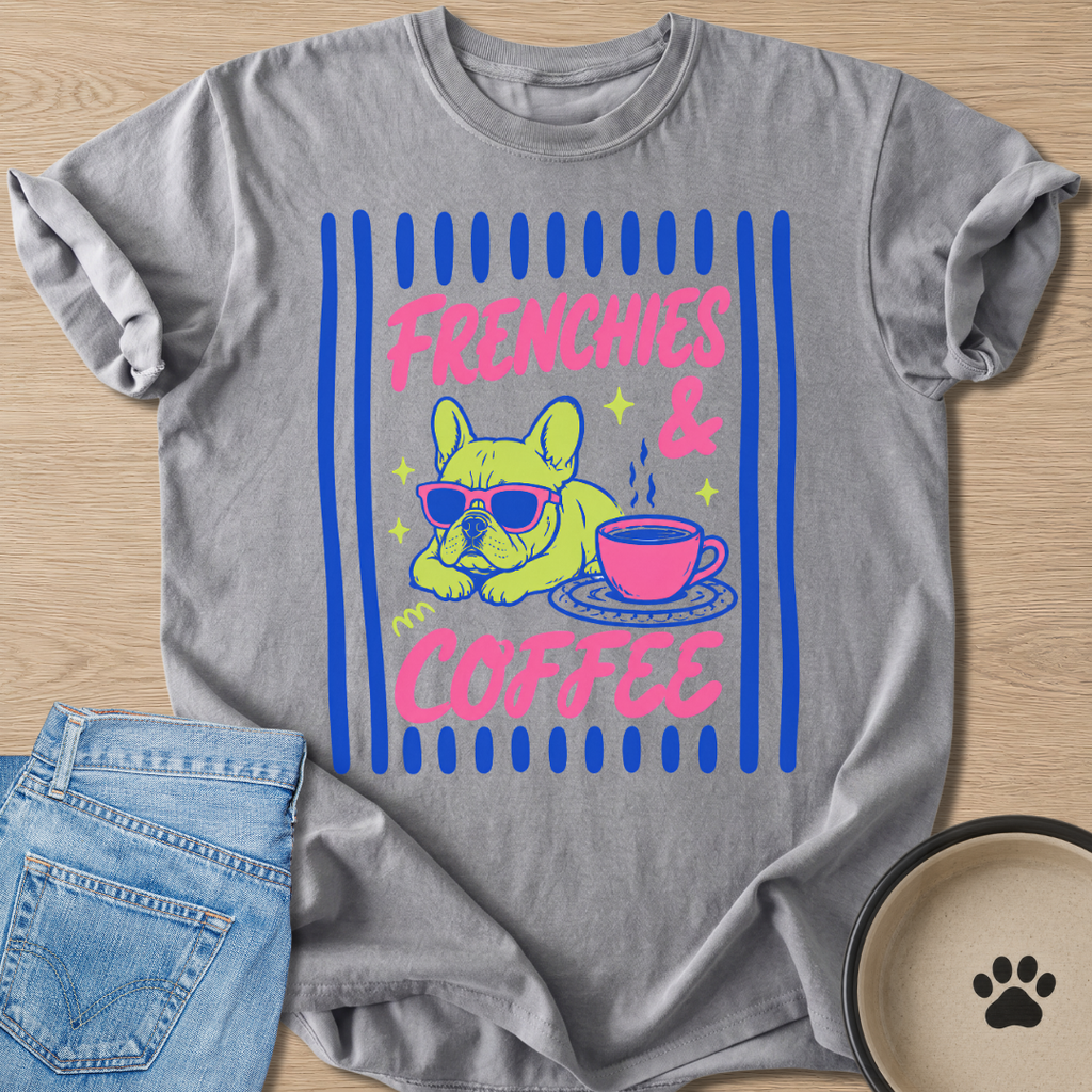 Frenchies & Coffee T-shirt