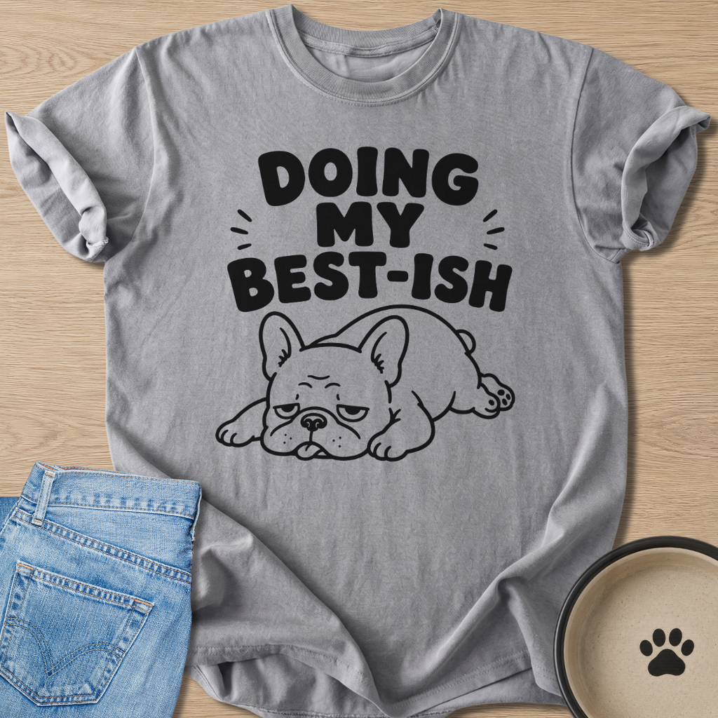 Doing My Best-Ish T-shirt