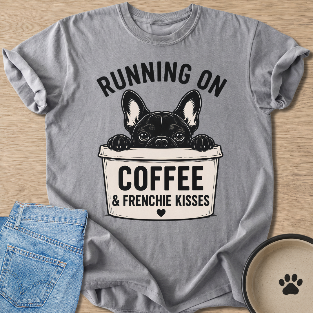 Coffee & Frenchie Kisses T-shirt