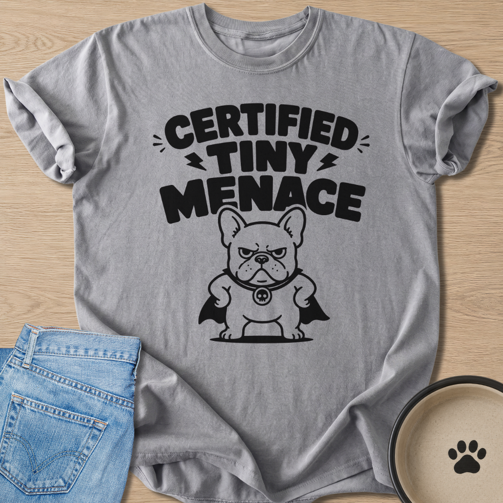Certified Tiny Menace T-shirt