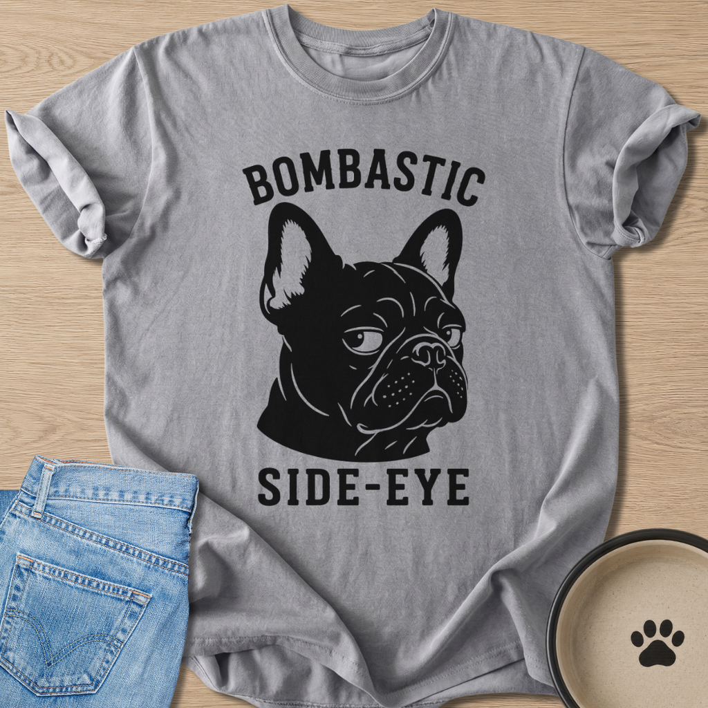 Bombastic Side-Eye T-shirt