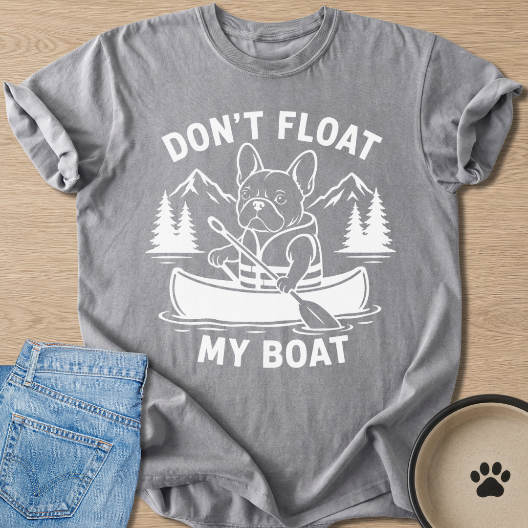 Don't Float T-shirt