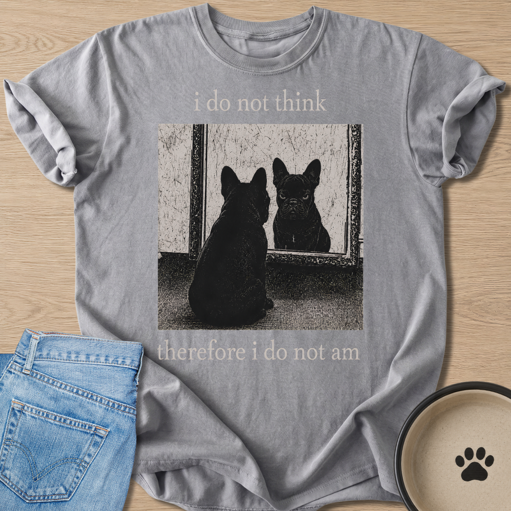 I Do Not Think T-shirt