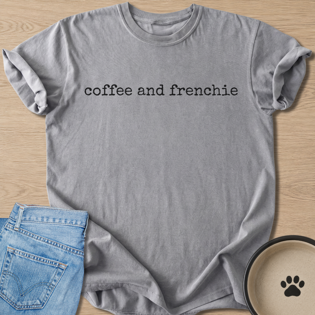 Coffee And Frenchie T-shirt